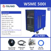 MÁY HÀN RILAND WSME 500I