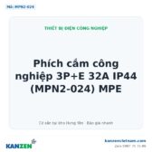 Phích cắm công nghiệp 3P+E 32A IP44 (MPN2-024) MPE – Kanzen Việt Nam